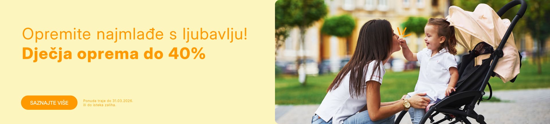 HRV-202502-9904-Landing Djecja oprema 40posto_MOBILE 760x872.webp