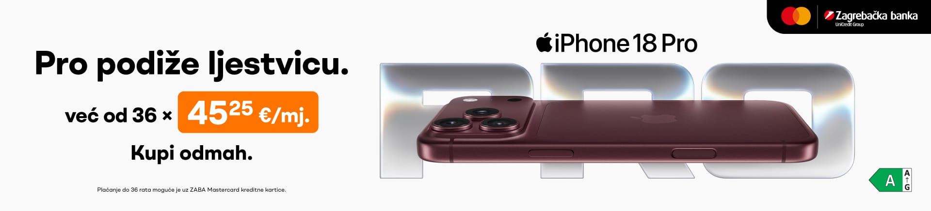 HRV-202609-20233-Apple iPhone 18 Pro_Kupi odmah_36 rata_ZABA Mastercard_MOBILE 760x872.webp