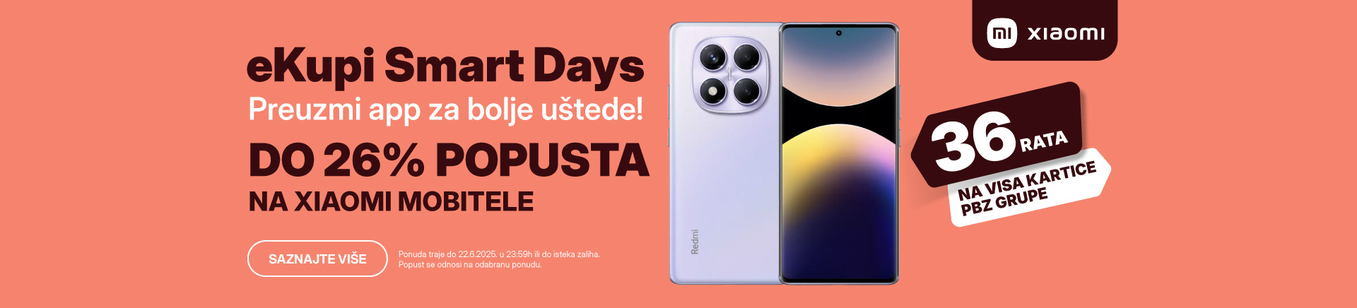 HRV-202505-11863-eKupi Smart Days_09.06_Kategorijski_24_Xiaomi mobiteli_MOBILE 760x872.jpg