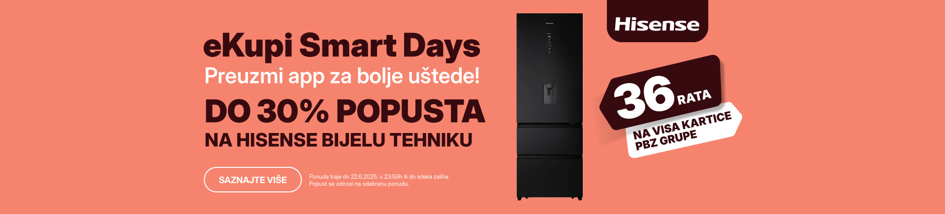 HRV-202505-11863-eKupi Smart Days_09.06_Kategorijski_11_Hisense bijela tehnika_MOBILE 760x872.jpg