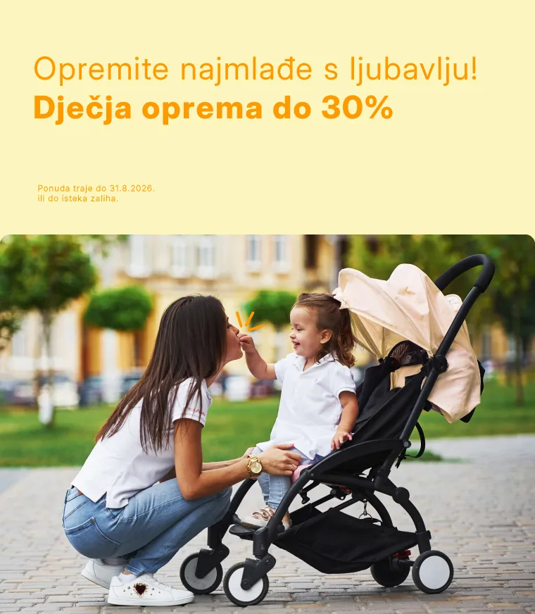 HRV-202502-9904-Landing Djecja oprema 30posto-_MOBILE 760x872.webp