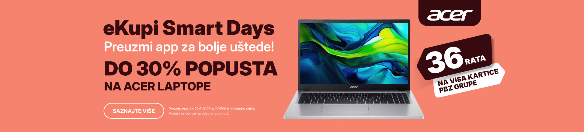 HRV-202505-11863-eKupi Smart Days_09.06_Kategorijski_01_Acer laptopi_MOBILE 760x872.jpg