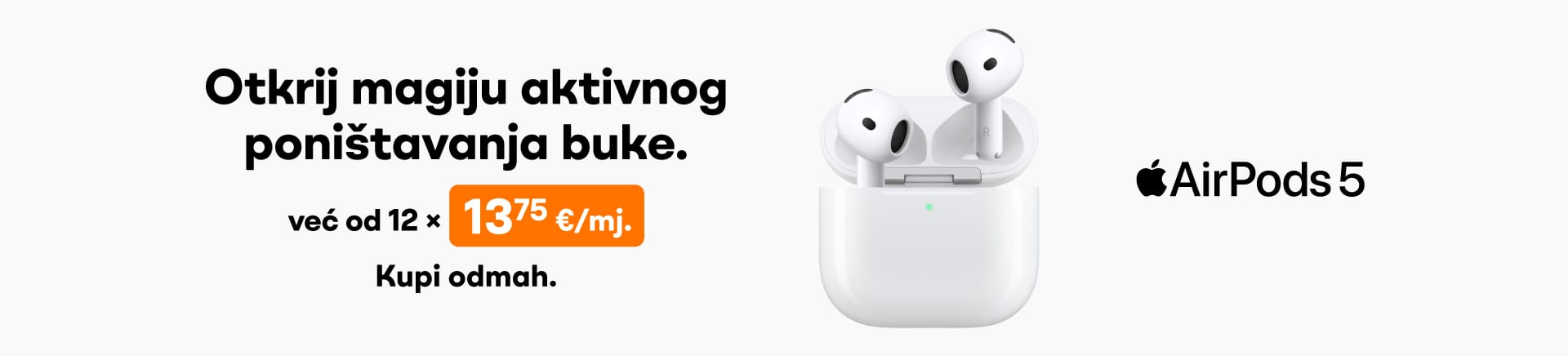 HRV-202609-20233-Apple AirPods 5_Kupi odmah_12 rata_MOBILE 760x872.webp