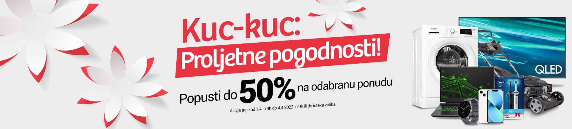 Proljetne pogodnosti do 50% popusta Proljetne pogodnosti do 50% popusta