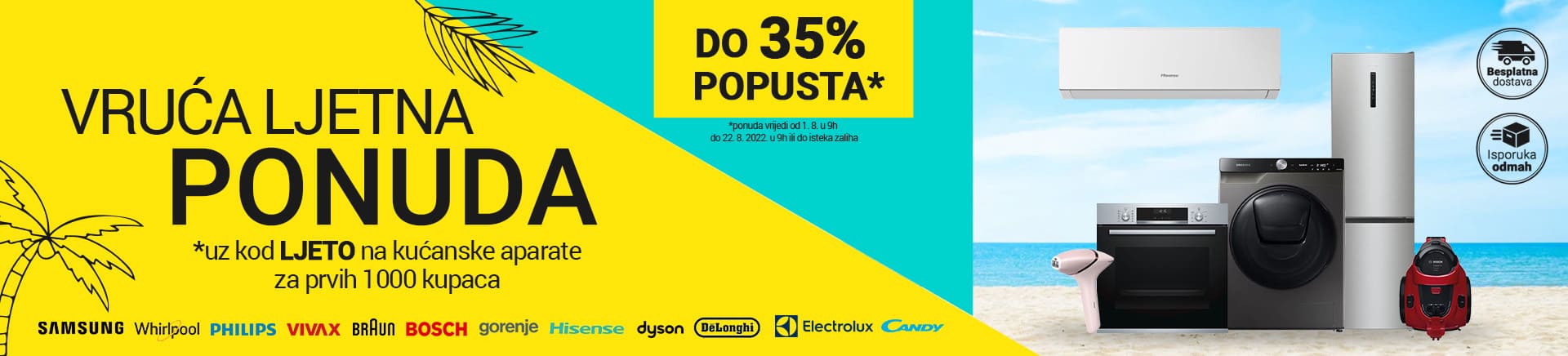 Vruća ljetna ponuda do 35% popusta