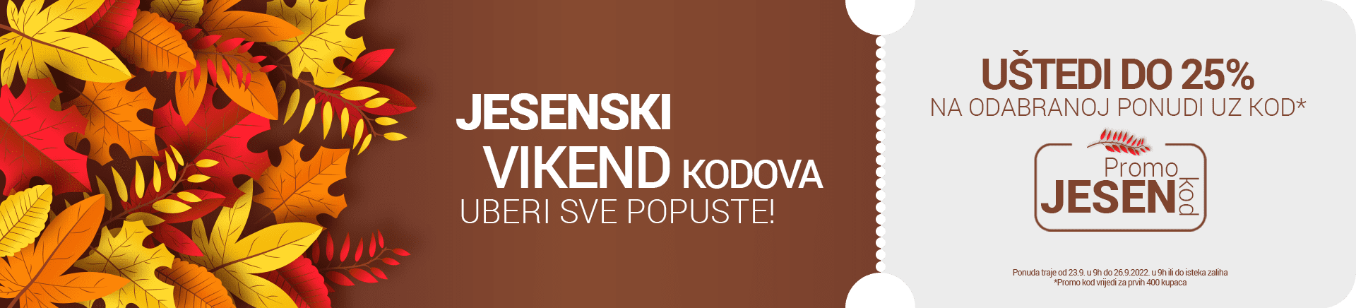 Jesenski vikend kodova uberi sve popuste!